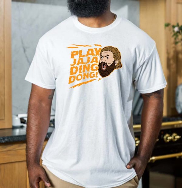 Play Jaja Ding Dong Funny T-shirt