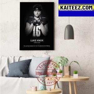 RIP Luke Knox 1999 2022 Thank You For The Memories Decor Poster Canvas