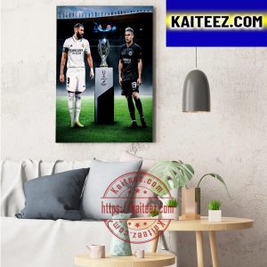 Real Madrid vs Eintracht Frankfurt In UEFA Super Cup Final Art Decor Poster Canvas