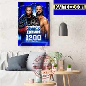 Roman Reigns Vs Drew McIntyre At WWE Smack Down 1200 Decorations Poster Canvas