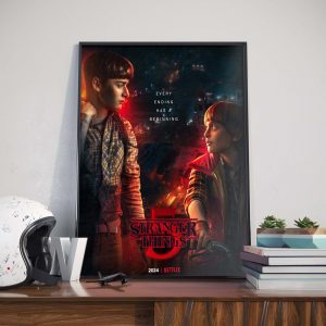 Stranger Things 5 Every Ending Has A Beginning Will Buyers Poster Canvas