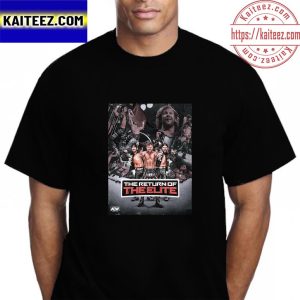 The Elite Are Back AEW All Elite Wrestling Vintage T-Shirt