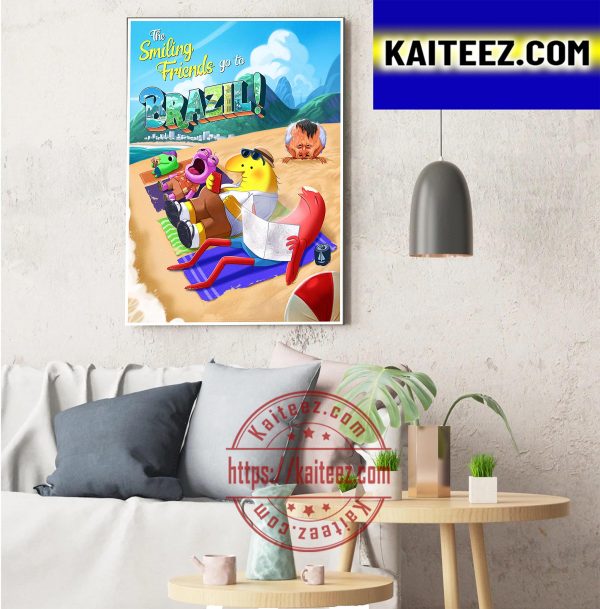 The Smiling Friends Go To Brazil Decorations Poster Canvas