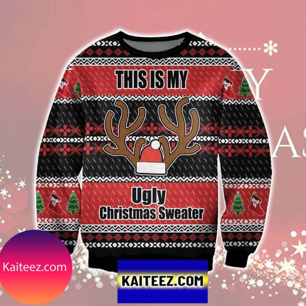 This Is My Ugly Christmas Sweater 3d All Over Printed Ugly Sweater