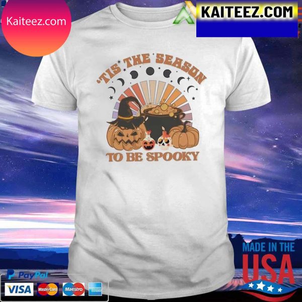 Tis The Season To Be Spooky Halloween 2022 T-Shirt