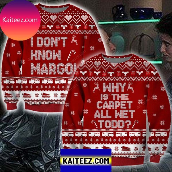 Todd I Don’t Know Margo 3d All Over Printed Christmas Ugly Sweater