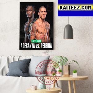 UFC 281 Israel Adesanya vs Alex Pereira Home Decor Poster Canvas