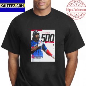Vladimir Guerrero Jr 500 Career Hits In Toronto Blue Jays Vintage T-Shirt
