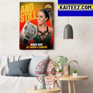 WWE NXT Heatwave And Still Mandy Rose Is NXT Women’s Champions Art Decor Poster Canvas