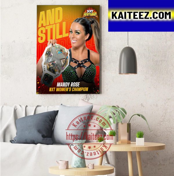 WWE NXT Heatwave And Still Mandy Rose Is NXT Women’s Champions Art Decor Poster Canvas