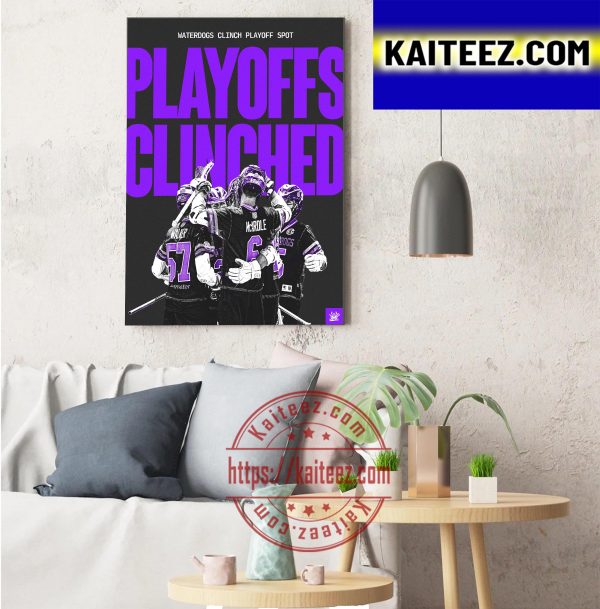 Waterdogs Lacrosse Club Playoffs Clinched Art Decor Poster Canvas
