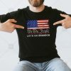We The People Let’s Go Brandon Conservative Fan Gift   T-Shirt