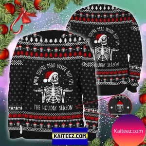 When You’re Dead Inside But It’s Holiday Season Skull Christmas Ugly Sweater