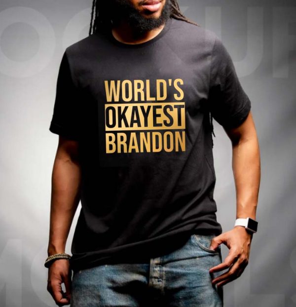World’s Okayest Brandon Premium T-shirt