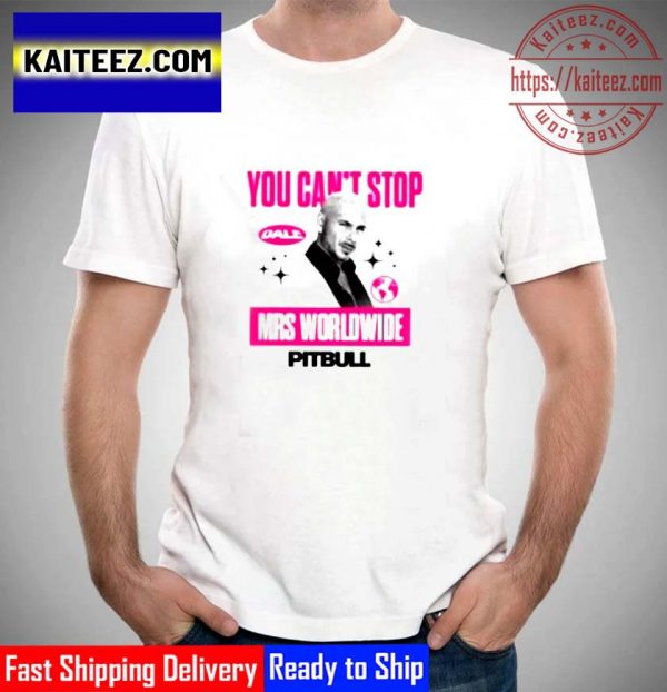 You Cant Stop Mr Worldwide Pitbull Vintage T-Shirt