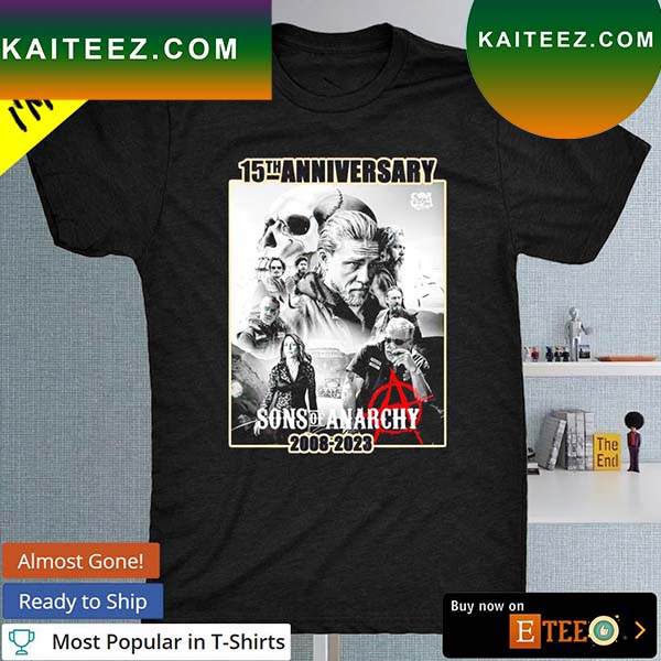 15th anniversary 2008 2023 Sons of Anarchy T-shirt - Kaiteez