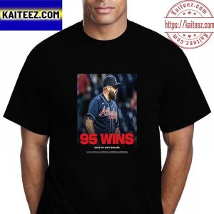 Atlanta Braves Have 95+ Wins In MLB Vintage T-Shirt