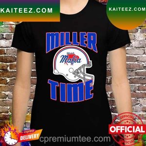 Bills mafia helmet von miller miller time buffalo bills T-shirt