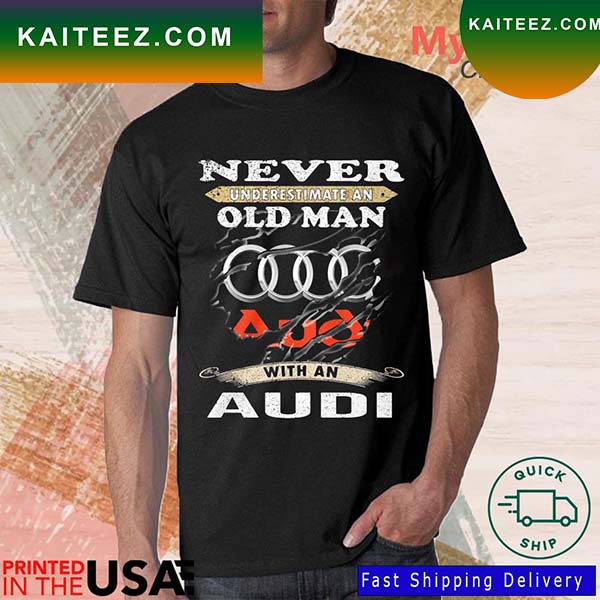 Jeg vasker mit tøj radiator tråd Blood Inside Never Underestimate An Old Man With A Audi T-Shirt - Kaiteez
