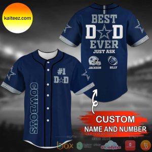 Custom Name Dallas Cowboys Best Dad Ever Baseball Jersey