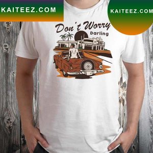 Don’t worry darling vintage retro T-shirt