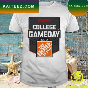 ESPN College Gameday built by the Home Depot T-shirt