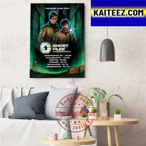 Ghost Files In The Ghost Files Tour Art Decor Poster Canvas
