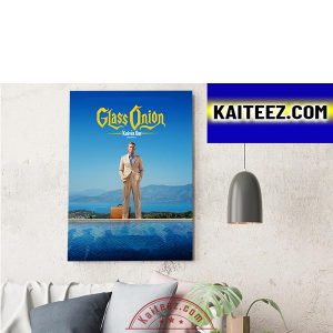 Glass Onion A Knives Out Mystery Decorations Poster Canvas