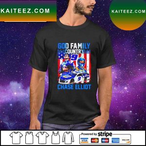 God family country Chase Elliot T-shirt