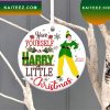 Have You A Harry Little Christmas Ornament Gifts