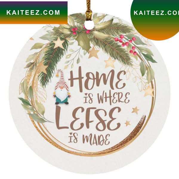 Home Is Where Lefse Is Made Christmas Ceramic Ornament