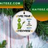 I Will Drink Crown Royal Beer Christmas Tree Decor Grinch Decorations Outdoor Ornament