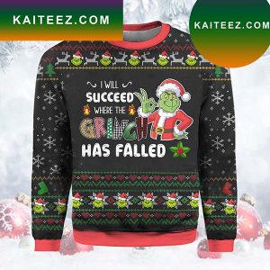 I Will Succeed Where The Grinch Grinch Christmas Ugly Sweater