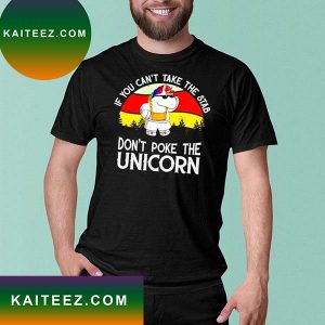 If you can’t take the stab don’t poke the unicorn retro vintage 2022 T-shirt