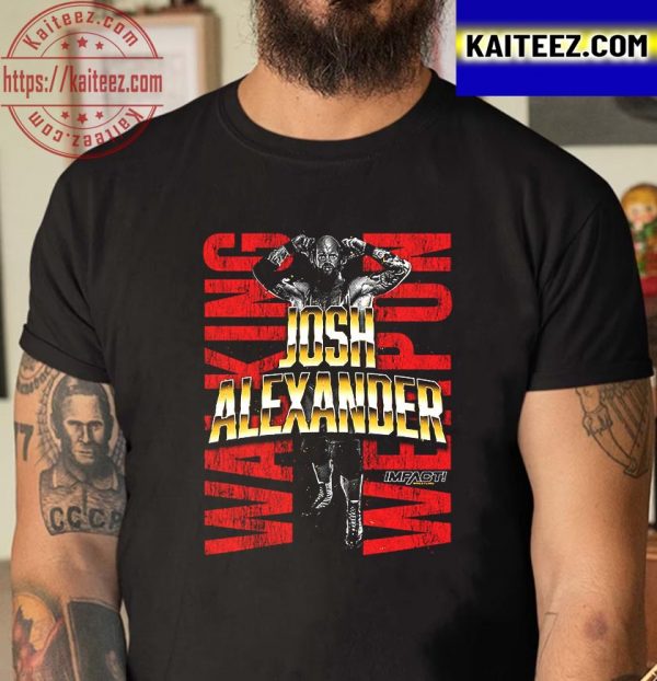 Josh Alexander Walking Weapon Impact Wrestling Vintage T-Shirt