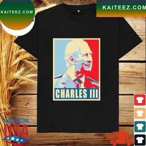 King Of Britain King Charles III T-Shirt