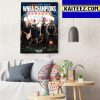 Las Vegas Aces Are The 2022 WNBA Champions Raise The Stakes Art Decor Poster Canvas