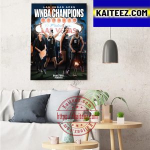 Las Vegas Aces Are The WNBA Champions 2022 Art Decor Poster Canvas
