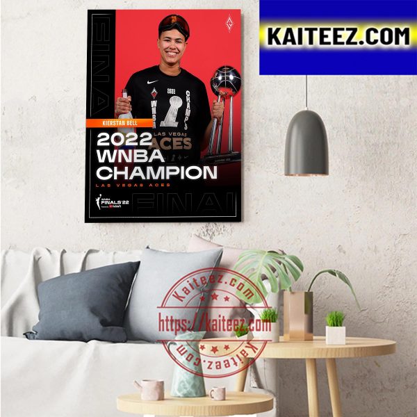 Las Vegas Aces Champs 2022 WNBA Champions x Kierstan Bell Art Decor Poster Canvas