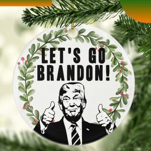 Let’s Go Brandon Funny Christmas Ornament
