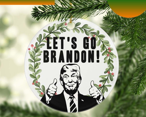 Let’s Go Brandon Funny Christmas Ornament