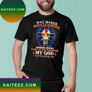 Lion Way Maker Miracle Worker Promise Keeper T-Shirt