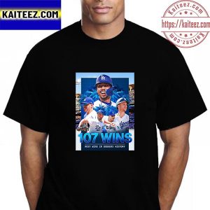 Los Angeles Dodgers 107 Wins Most Wins In Dodgers History Vintage T-Shirt
