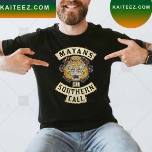 Mayans Southern Cali T-shirt