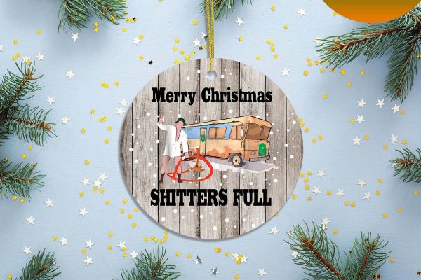 Merry Christmas Shitters Full Ornament