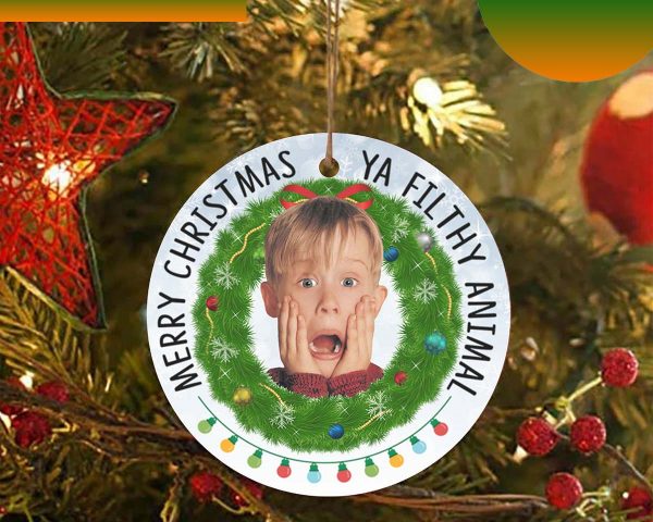 Merry Christmas Ya Filthy Animal Home Alone 2022 Ornament
