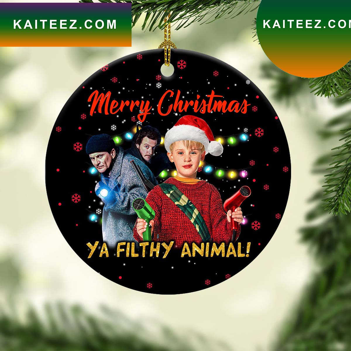 Merry Christmas Ya Filthy Animal Home Alone Ornament - Kaiteez