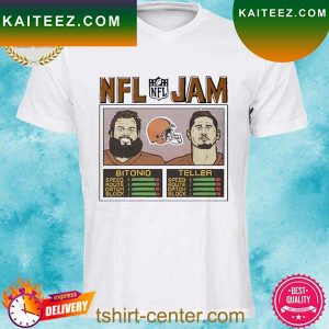 NFL Jam Browns Bitonio And Teller 2022 T-Shirt