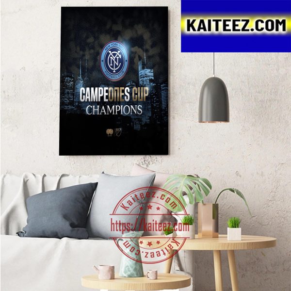 New York City Football Club Are The 2022 Campeones Cup Champions Decorations Poster Canvas