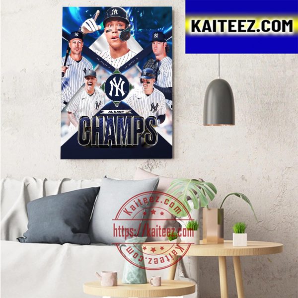 New York Yankees Are The 2022 AL East Champions Art Decor Poster Canvas